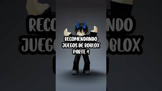 ¡RECOMENDANDO JUEGOS DE ROBLOX! | PARTE 4 😱