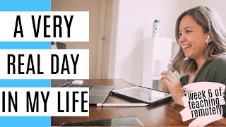 Day In My Life As a Teacher Teaching Remotely