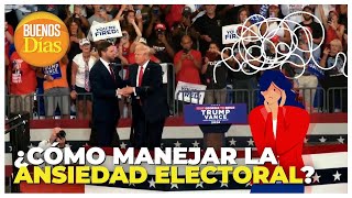 ¿Cómo manejar la Ansiedad Electoral? - Dra, Edith Shiro