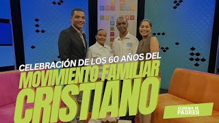 Academia de Padres - Celebración de los 60 Años del  Movimiento Familiar Cristiano