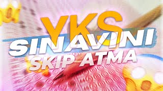 YKS SINAVINI NASIL SKİP ATABİLİRSİNİZ!