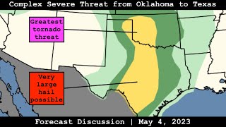 Forecast Discussion - May 4, 2023 - Complex Severe Threat from Oklahoma to Texas