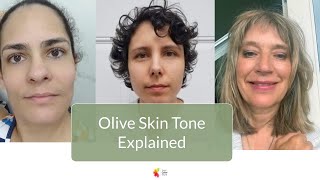 Olive Skin Tone Explained