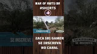 WAR OF RIGTHS/BR  GAMEPLAY. #Shorts