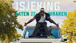 Isjeking - Laten ze wraken (Prod. by Westlnd)