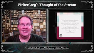 2021-07-29 MM Thought of the Stream: "If you want to write, practice writing."