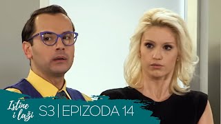 Istine i Laži | Sezona 03 | Epizoda 14 (domaća serija)