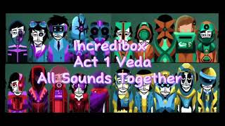 Incredibox Mod | Act 1 Veda | All Sounds Together