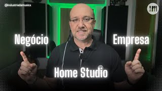 Diferenças entre Negócio e Empresa Home Studio