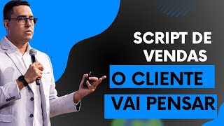 Script de vendas para quebrar objeções