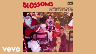 Blossoms - Christmas Eve (Soul Purpose) (Visualiser)