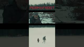 cut off your fingers and toes | Permafrost Movie