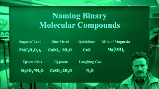 Mr. White Teaches Naming Binary Molecular Compounds #chemistry #breakingbad #education