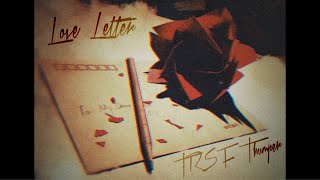 TRSF Thumper - Love Letter (Official Audio)