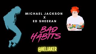 Ed Sheeran X Michael Jackson | Bad Habits [Dance Video]