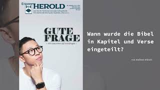 Wann wurde die Bibel in Kapitel und Verse eingeteilt? - Andreas Münch - Herold 22/11