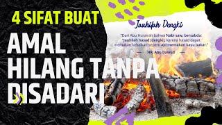 Hati Hati Pahala Hilang Perkara-perkara Yang Dapat Menghapus pahala amal Kebaikan Kita