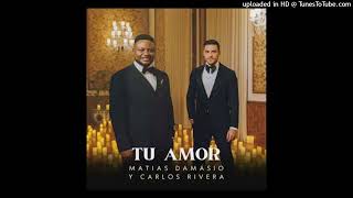 Matias Damásio & Carlos Rivera - Tu Amor (Zouk)