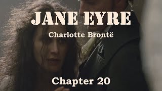 JANE EYRE | Chapter 20 | Mysterious Incident at Thornfield | Charlotte Brontë