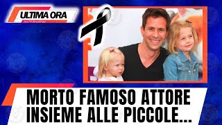 🔴TELEVISIONE IN LUTTO: FAMOSO ATTORE E FIGLIE MORTI NEL TRAGICO INCIDENTE, TUTTI I DRAMMATICI ATTIMI