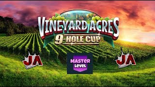 Golf Clash - Vineyard Acres 9 Hole Cup - Master Final Round