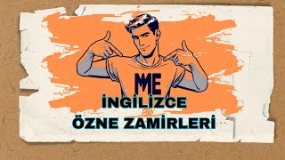 İNGİLİZCE ZAMİRLER | ingilizce kelimeler | İNGİLİZCE ÖZNE ZAMİRLERİ