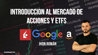 Introducción al mercado de Acciones y ETFs