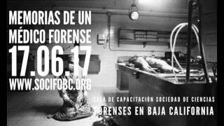 Sabado Forense 2017 Memorias de un Medico Forense