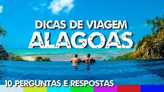 Dicas de Viagem para Alagoas: 10 Perguntas e Respostas - FAQ