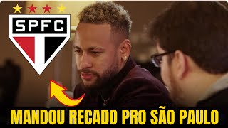 RECADO DO REI!  NEYMAR manda MENSAGEM ESPECIAL ao TRICOLOR!   notícias do SÃO PAULO FC!