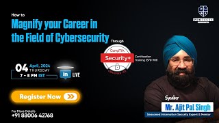 Magnify your Career in the Field of Cybersecurity Through Security+