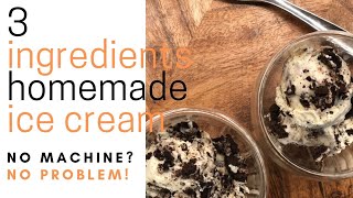 3 ingredients homemade cookies & cream ice cream(NO Machine)