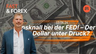 Zinsknall bei der FED! – Der US-Dollar unter Druck? | Fast & Forex | Swissquote