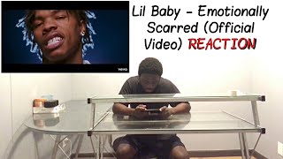 Lil Baby - Emotionally Scarred (Official Video) REACTION