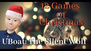 12 Games of Christmas - Meta Quest 3 - Day 3 - UBoat The Silent Wolf