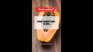 Você sabia? O que acontece quando você come mamão todos os dias... #short