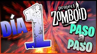 ✅ Cómo Sobrevivir en Project Zomboid [PASO A PASO] Guía Primera Semana #Día1