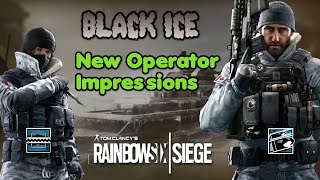 Black Ice New Operator Impressions | R6 Siege