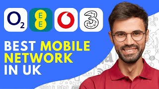 Best Mobile Network in UK (2024) O2 vs EE vs Vodafone vs Three