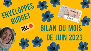 Enveloppes Budget : Bilan du mois de Juin 2023 ☀️ #financespersonnelles #enveloppesbudget #épargner