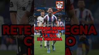 Retegui segna contro la sua ex squadra👑⚽ #footgoat #calcio #shorts #retegui