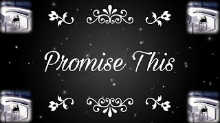 Adele - Promise This | Lyrics