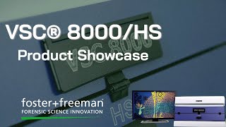 VSC® 8000/HS Product Showcase - foster+freeman