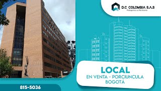 VENTA DE LOCAL OFICINA EN PORCIUNCULA - BOGOTÁ