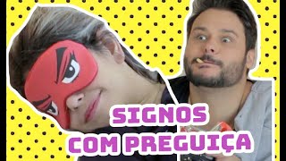 SIGNOS COM PREGUIÇA | Dama e Rei