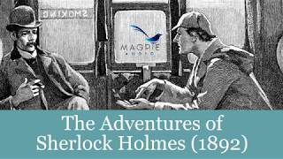 The Adventures of Sherlock Holmes Audiobook - FULL 12 Stories Easy to Navigate