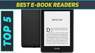 Top 5 Best E-Book Readers in 2023