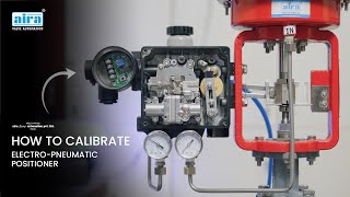 How to Calibrate Aira’s Electro-Pneumatic Positioner and How to Calibrate Feedback of the Positioner