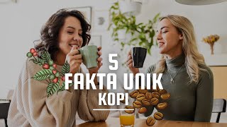 Fakta Unik yang Mengejutkan Tentang Kopi yang Wajib Kamu Tahu!