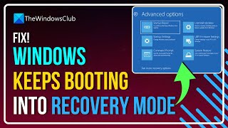 Windows keep booting in recovery mode, how to exit